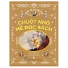 Nghe Bà Kể Chuyện - Chuột Nhỏ Mê Đọc Sách