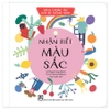Sách Tương Tác Giúp Bé Thông Minh - Nhận Biết Màu Sắc