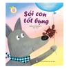Storytime - Truyện Hay Nuôi Dưỡng Tâm Hồn - Sói Con Tốt Bụng