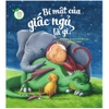 Storytime - Truyện Hay Phát Triển Trí Tuệ - Bí Mật Của Giấc Ngủ Là Gì?