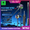 Tai Nghe Gaming Plextone M762 Ultra – In-Ear Có Dây
