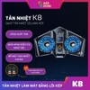 Quạt tản nhiệt K8