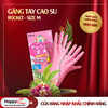 GĂNG TAY CAO SU | ROCKET - NHẬT BẢN | SIZE M - XANH / HỒNG