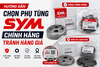 Hướng dẫn chọn phụ tùng SYM chính hãng tránh hàng giả