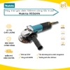 Máy Mài Makita 840W 9556HN, Lưỡi 110mm, Công Tắc Trượt, Mô Tơ Đồng, Đủ Phụ Kiện, Chính Hãng, BH 6T