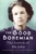 The Good Bohemian: The Letters Of Ida John by Rebecca John - Bookworm Hanoi