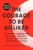 The Courage To Be Disliked by Ichiro Kishimi - Bookworm Hanoi