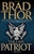 The Last Patriot by Brad Thor - Bookworm Hanoi