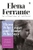 Those Who Leave and Those Who Stay by Elena Ferrante - Bookworm Hanoi
