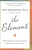 The Element: How Finding Your Passion Changes Everything by Ken Robinson -  Bookworm Hanoi