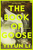 The Book Of Goose by Yiyun Li - Bookworm Hanoi