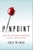 Pinpoint: How GPS Is Changing Technology, Culture, and Our Minds by Greg Milner - Bookworm Hanoi