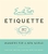 Emily Post's Etiquette, 18th Edition: Manners For A New World - Bookworm Hanoi