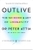 Outlive the Science & Art of Longgevity by Peter Attia - Bookworm Hanoi