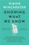 Knowing What We Know by Simon Winchester - Bookworm Hanoi