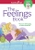 The Feelings Book: The Care and Keeping of Your Emotions by Dr. Lynda Madison - Bookworm Hanoi