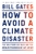 How to Avoid a Climate Disaster: The Solutions We Have and the Breakthroughs We Need by Bill Gates - Bookworm Hanoi