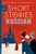 Short Stories In Russian by Olly Richards - Bookworm Hanoi