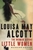 Louisa May Alcott: The Woman Behind Little Women by Harriet Reisen - Bookworm Hanoi