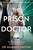 The Prison Doctor by Dr Amanda Brown - Bookworm Hanoi