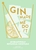 Gin Made Me Do It by Jassy Davis - Bookworm Hanoi
