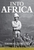 Into Africa by Thomas Sterling - Bookworm Hanoi