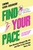 Find Your Pace by Emma Kirk-Odunubi - Bookworm Hanoi