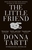 The Little Friend by Donna Tartt - Bookworm Hanoi
