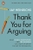 Thank You for Arguing by Jay Heinrichs - Bookworm Hanoi