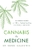 Cannabis is Medicine: How CBD and Medical Cannabis are Healing Everything from Anxiety to Chronic Pain by Dr Bonni Goldstein - Bookworm Hanoi