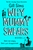 Why Mummy Sears by Gill Sims - Bookworm Hanoi