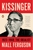 Kissinger 1923-1968: The Idealist by Niall Ferguson - Bookworm Hanoi