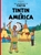 Tintin in America by Hergé - Bookworm Hanoi