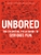 Unbored: The Essential Field Guide To Serious Fun by Joshua Glenn & Elizabeth Foy Larsen - Bookworm Hanoi