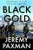 Black Gold by Jeremy Paxman - Bookworm Hanoi