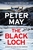 The Black Loch by Peter May - Bookworm Hanoi