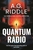 Quantum Radio by A.G. Riddle - Bookworm Hanoi