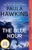 The Blue Hour by Paula Hawkins - Bookworm Hanoi