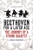 Beethoven for a Later Age: The Journey of a String Quartet by Edward Dusinberre - Bookworm Hanoi