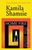 Home Fire by Kamila Shamsie - Bookworm Hanoi