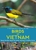 A Naturalist's Guide to the Birds of Vietnam by Nguyen Hoai Bao - Bookworm Hanoi