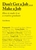 Don't Get a Job… Make a Job: How to Make it as a Creative Gradute by Gemma Barton - Bookworm Hanoi