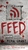 Feed by Mira Grant - Bookworm Hanoi