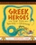 Greek Heroes: Top Ten Myths And Legends by Marcia Williams - Bookworm Hanoi