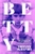 Betty by Tiffany McDaniel - Bookworm Hanoi