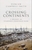Crossing Continents: A History of Standard Chartered Bank by Duncan Campbell-Smith - Bookworm Hanoi