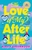 The Love of My Afterlife by Kirsty Greenwood - Bookworm Hanoi