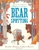 A Beginners Guide To Bear Spotting by Michelle Robinson - Bookworm Hanoi