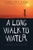 A Long Walk to Water by Linda Sue Park - Bookworm Hanoi