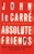 Absolute Friends by John Le Carre - Bookworm Hanoi